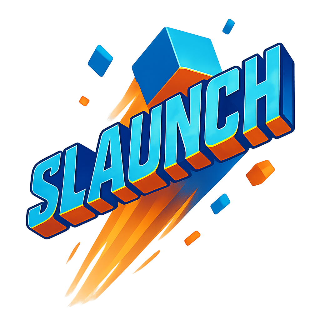 Slaunch